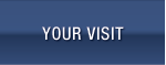 Your Visit